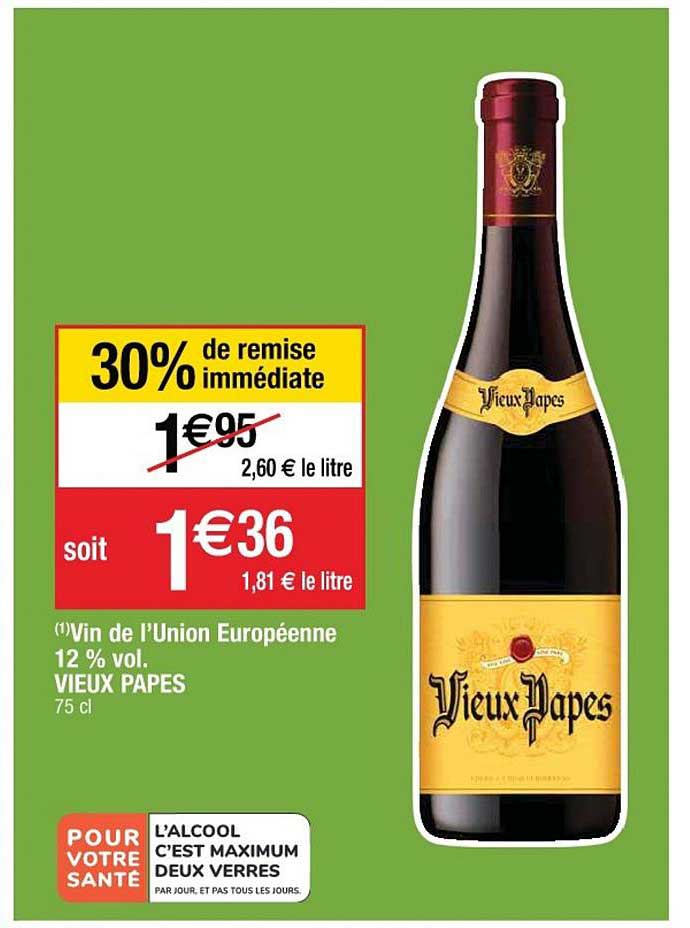 vin de l'union européenne 12% vol. vieux papes 30% remise immédiate