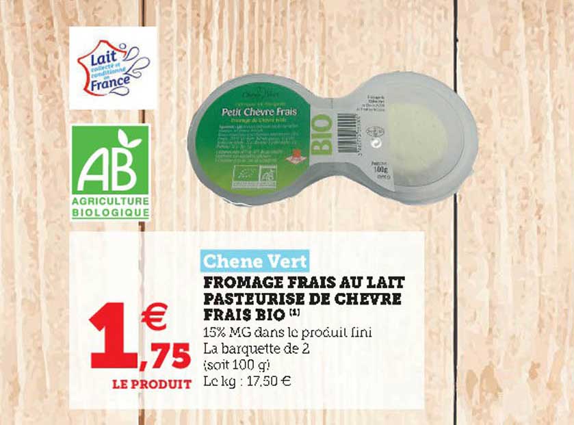 Chêne Vert Fromage Frais Au Lait Pasteurisé De Chèvre Frais Bio