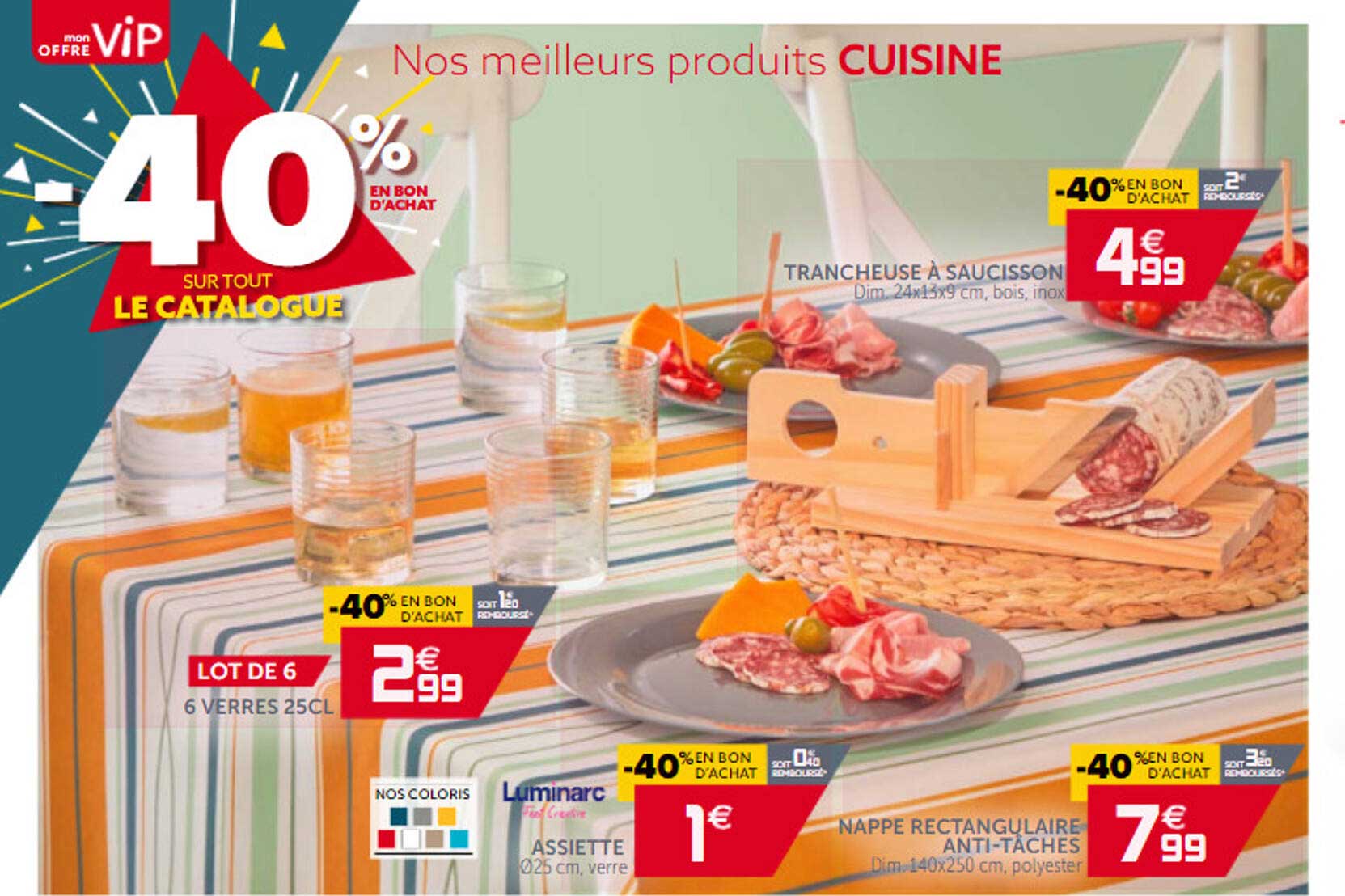 6 verres 25cl, assiette luminarc ø25 cm. verre, nappe rectangulaire anti-tâches, trancheuse à saucisson