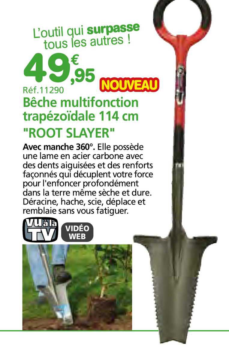 bêche multifonction trapézoïdale 114 cm "root slayer"