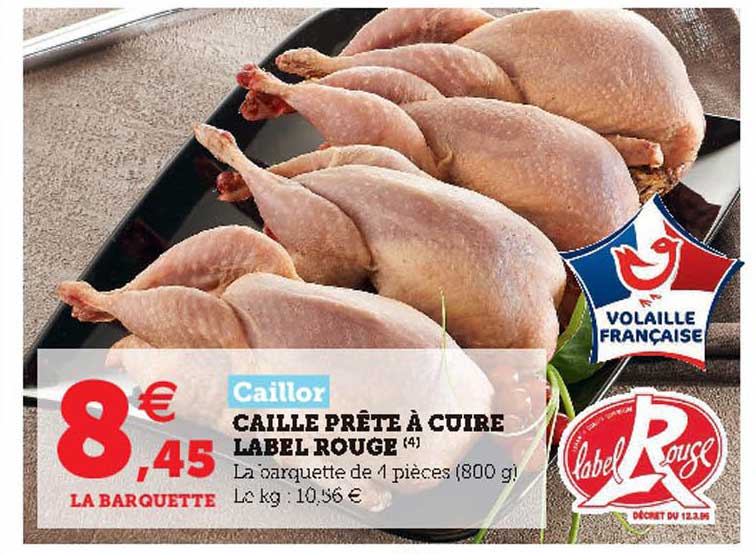caillor caille prête à cuire label rouge