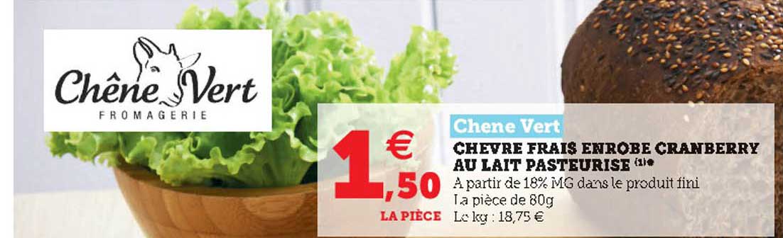 chêne vert chèvre frais enrobé cranberry au lait pasteurisé