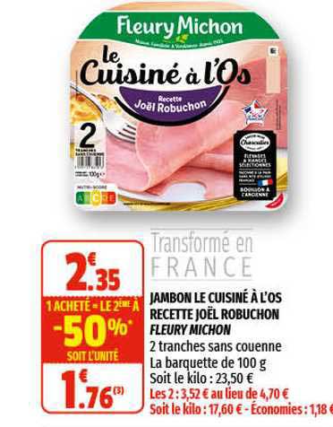 jambon le cuisiné à l'os recette joël robuchon fleury michon