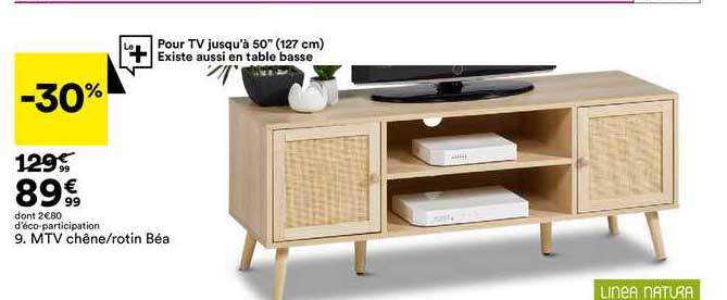 mtv chêne ou rotin béa