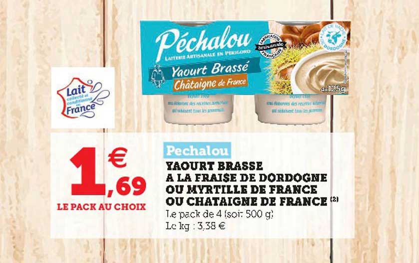 pechalou yaourt brasse à la fraise de dordogne ou myrtille de france ou chataigne de france
