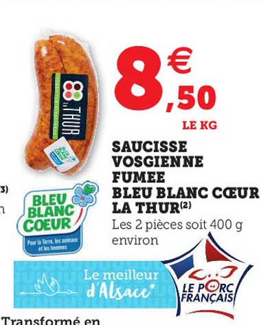 saucisse vosgienne fumée bleu blanc cœur la thur