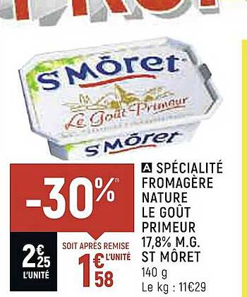 spécialité fromagère nature le goût primeur 17,8% m.g. st môret