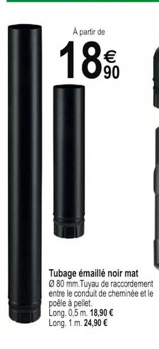 Tubage émaillé Noir Mat