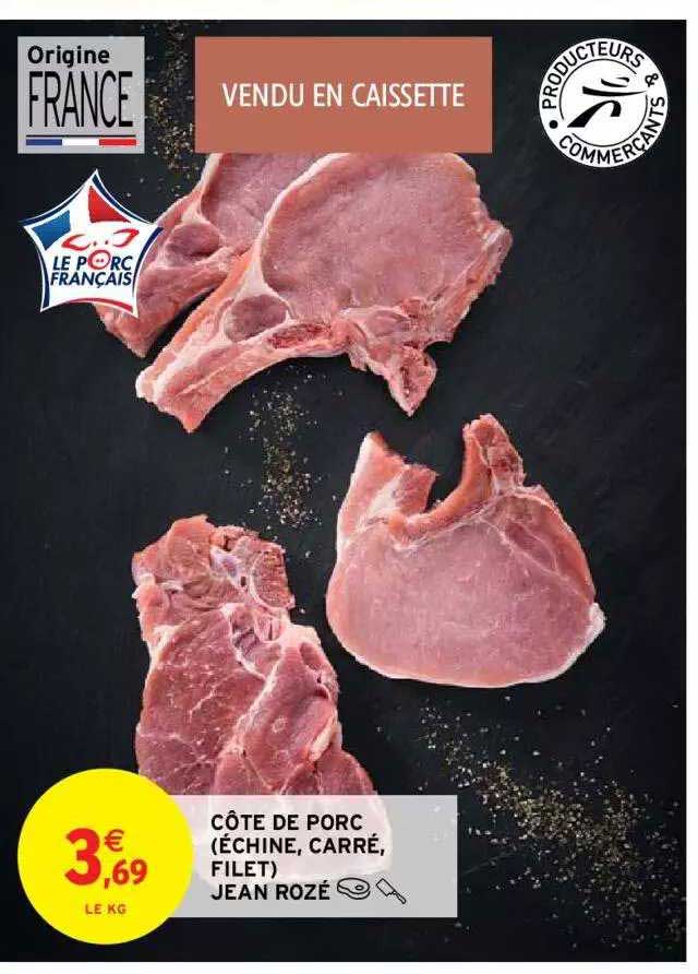 côte de porc (échine, carré, filet) jean rozé