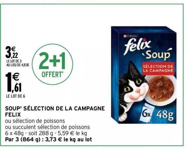 soup' sélection de la campagne felix