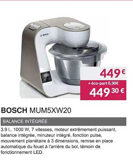 bosch mum5xw20 balance intégrée