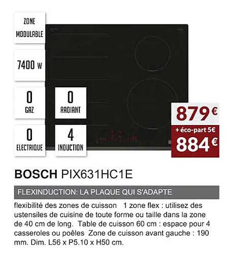 bosch pix631hc1e la plaque qui s'adapte