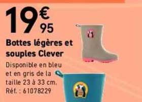 bottes légères et soupies clever