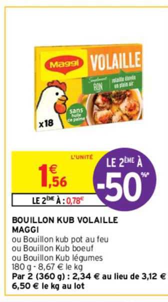 Bouillon Kub Volaille Maggi Le 2ème à -50%