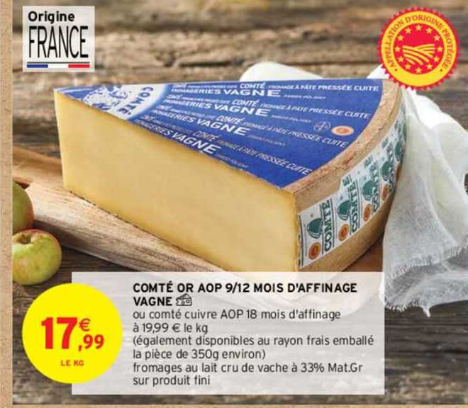 comté or aop 9/12 mois d'affinage vagne