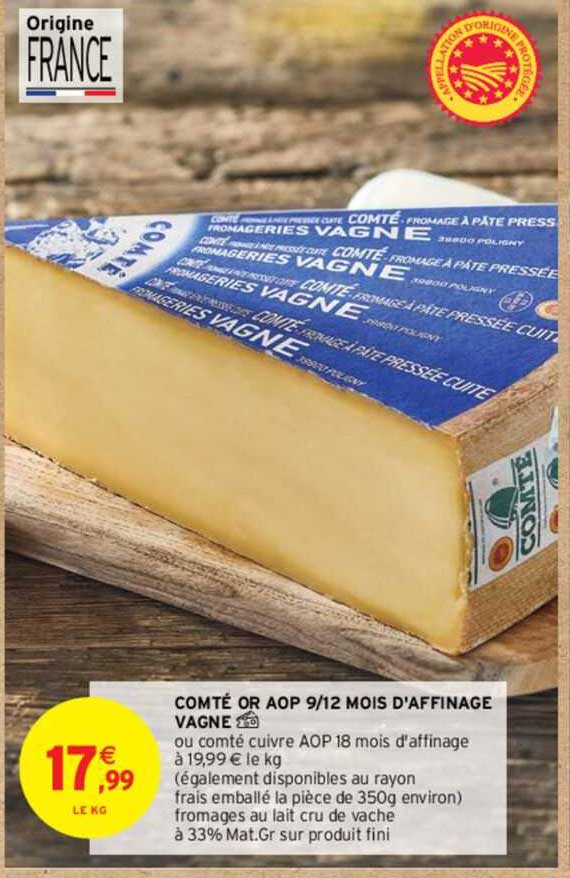comté or aop 9/12 mois d'affinage vagne