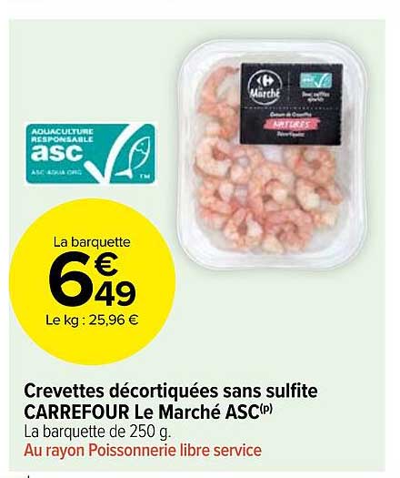 crevettes décortiquées sans sulfite carrefour le marché asc