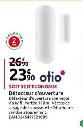 détecteur d'ouverture otio