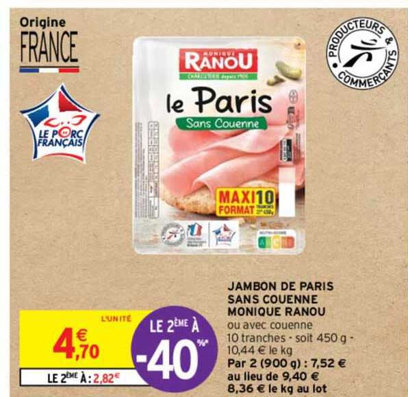 jambon de paris sans couenne monique ranou le 2ème à -40%