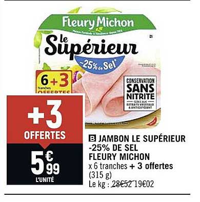 jambon le supérieur -25% de sel fleury michon