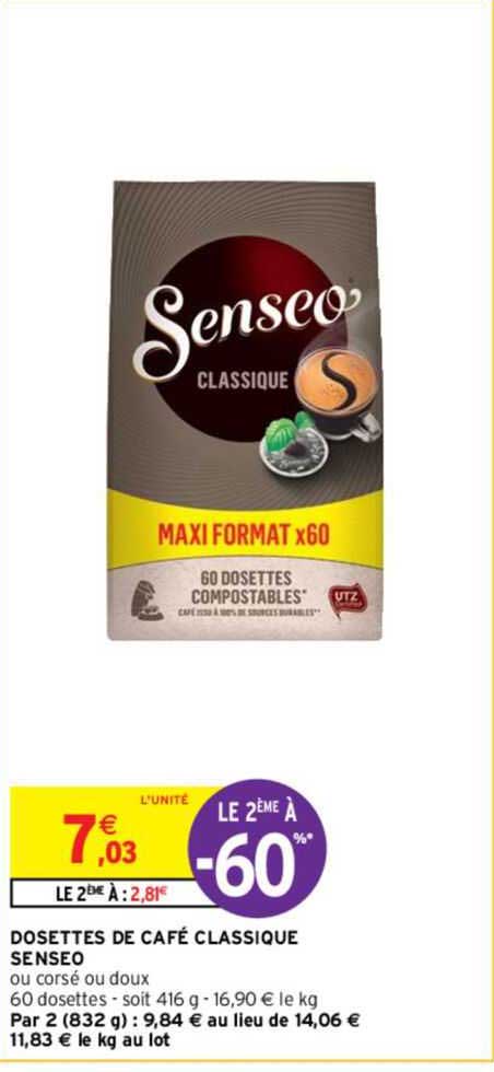 le 2éme à -60% dosettes de café clssique senseo