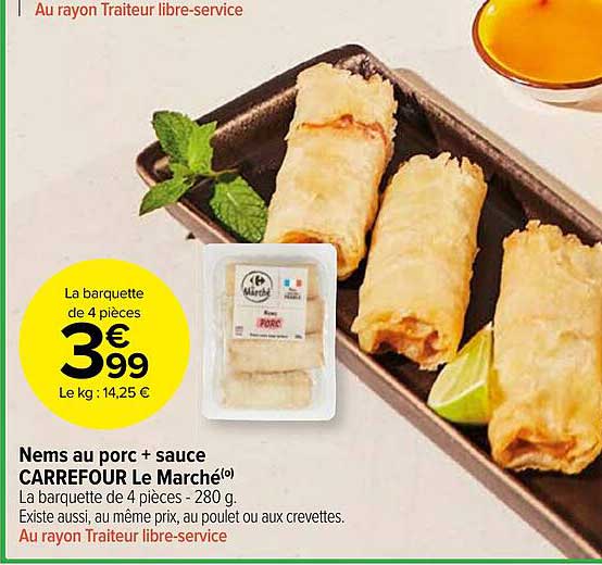 Nems Au Porc + Sauce Carrefour Le Marché