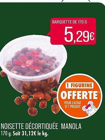 noisette décortiquée manola