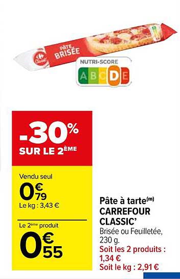 pâte à tarte carrefour classic' -30% sur le 2eme
