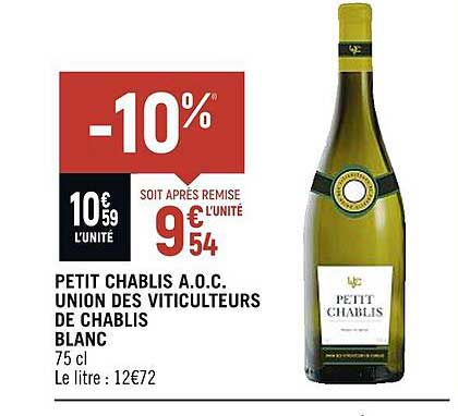 petit chablis a.o.c. union des viticulteurs de chablis blanc