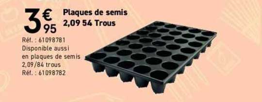 plaques de semis 2,09 54 trous