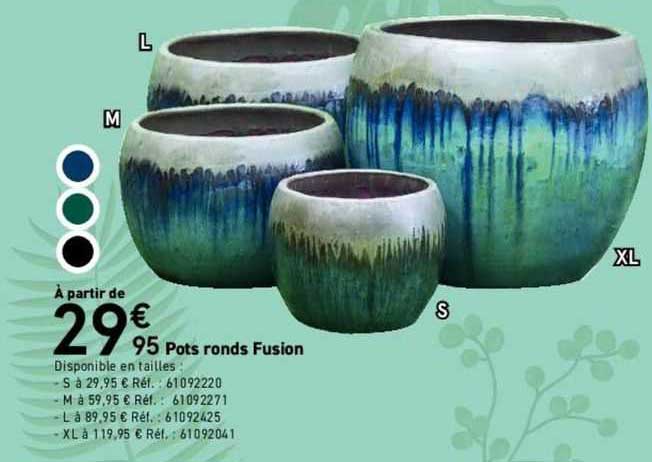 pots ronds fusion