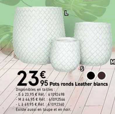 pots ronds leather blancs