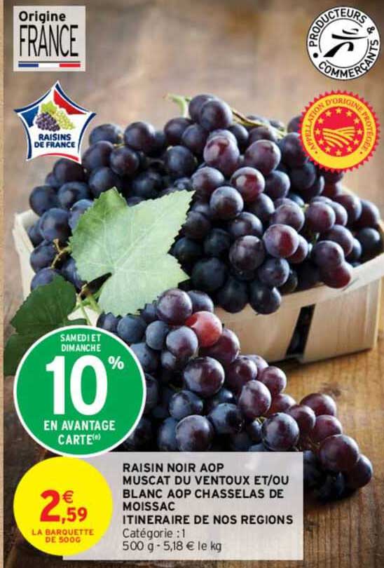 raisin noir aop buscat du ventoux et/ou blanc aop chasselas de moissac itinéraire de nos régions