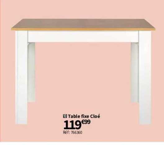 Table Fixe Cloé