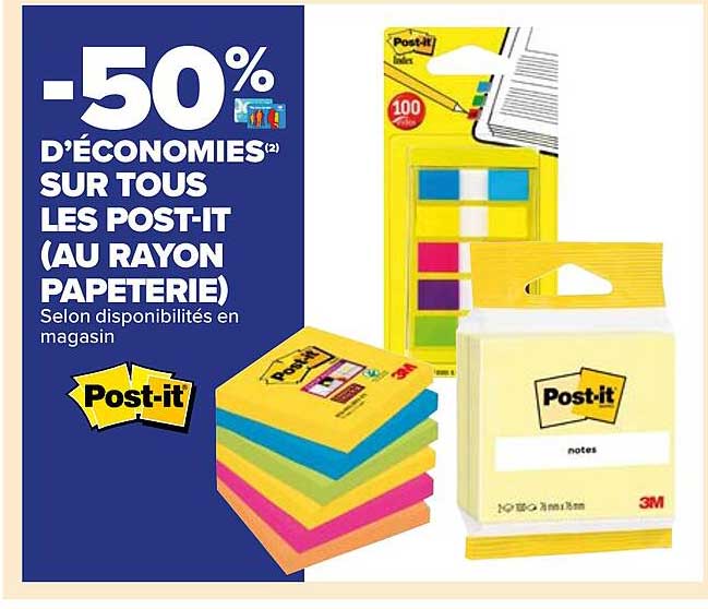 tous les post-it (au rayon papeterie)