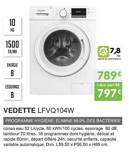 vedette lfvq104w programme hygiène: élimine 99.9% des bacteries