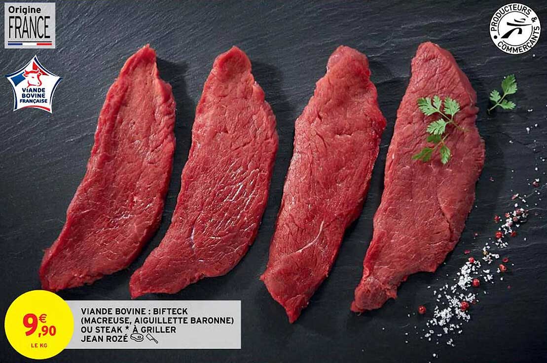 viande bovine : bifteck (macreuse, aiguillette baronne) ou steak*à griller jean rozé