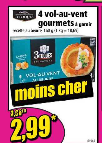 4 vol au vent gourmets 3 toques