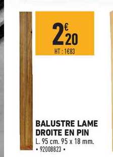 balustre lame droite en pin