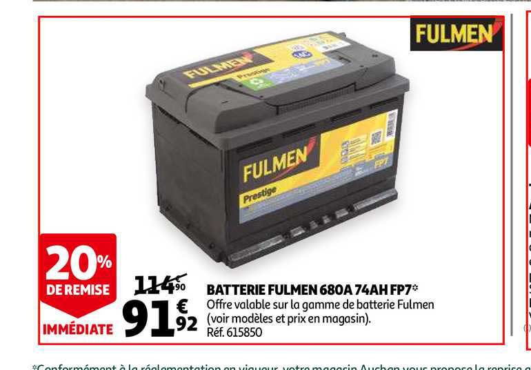 batterie fulmen 680a 74ah fp7 20% remise immédiate