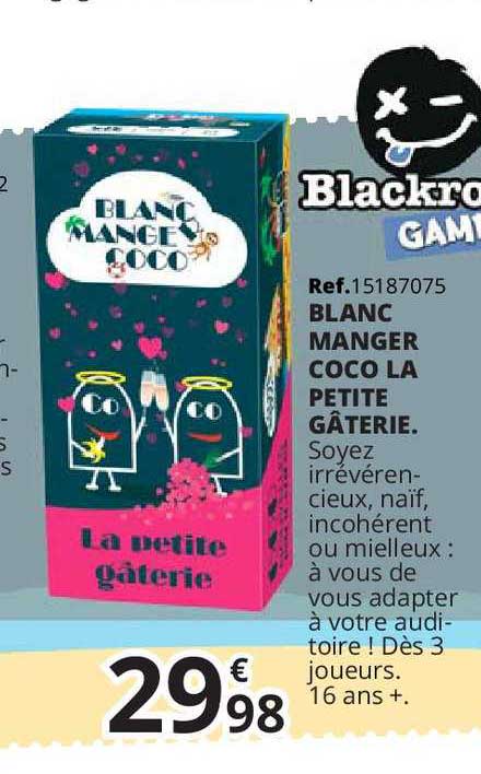 blanc manger coco la petite gâterie