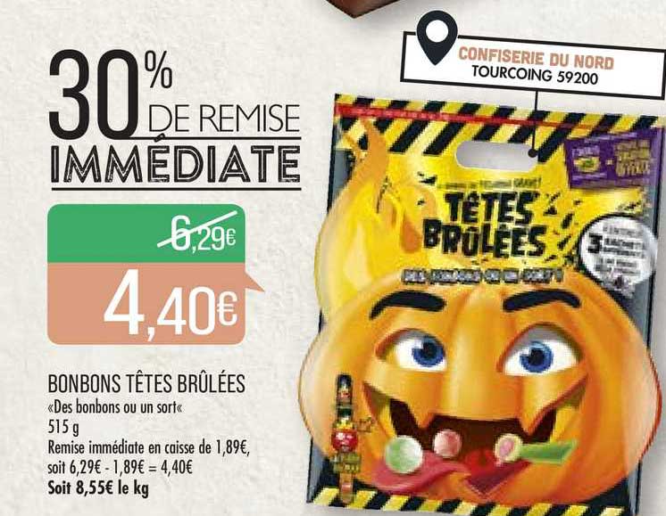 bonbons têtes brûlées 30% de remise immédiate