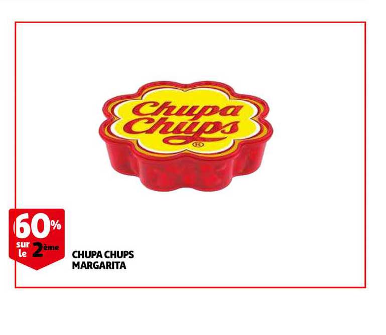 chupa chups margarita 60% sur le 2ème