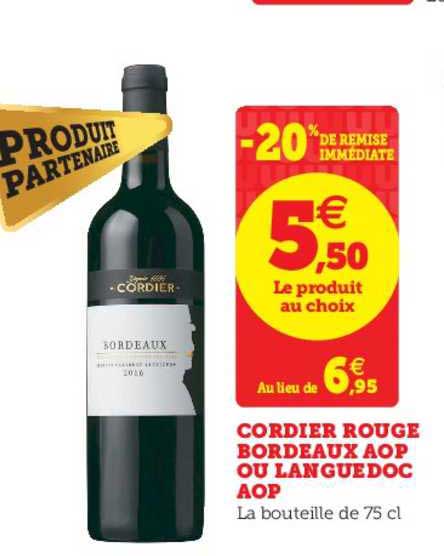 cordier rouge bordeaux aop ou languedoc aop -20% de remise immédiate