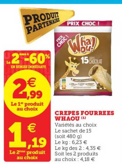 Crêpes Fourrées Whaou Le 2ème à -60% En Remise Immédiate