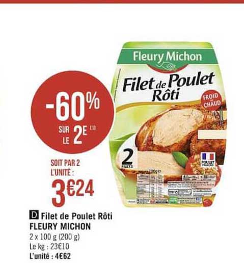 filet de poulet rôti fleury michon -60% sur le 2e