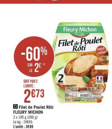 filet de poulet rôti fleury michon -60% sur le 2e