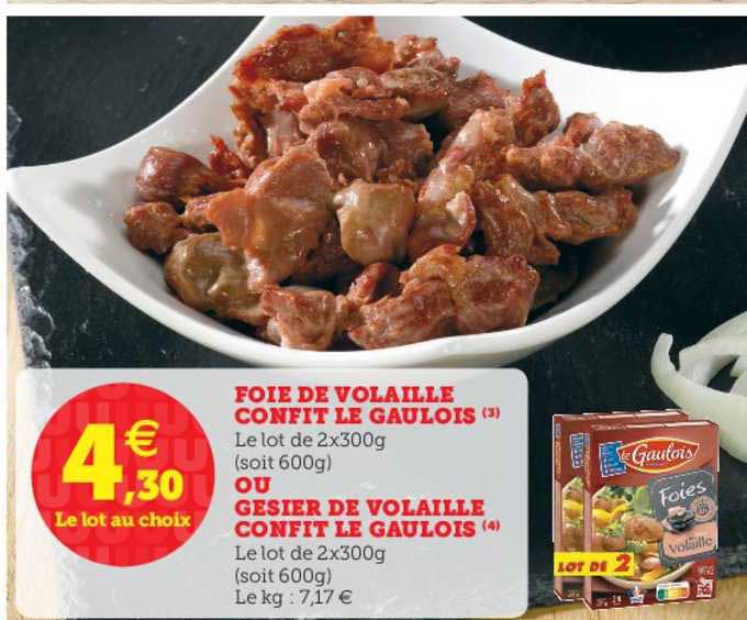 foie de volaille confit le gaulois ou gesier de volaille confit le gaulois