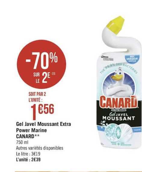 gel javel moussant extra power marine canard -70% sur le 2e