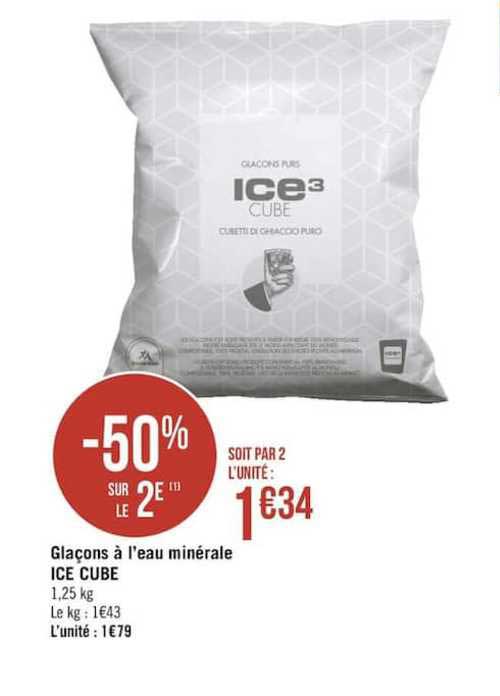 glaçons à l'eau minérale ice cube -50% sur le 2e